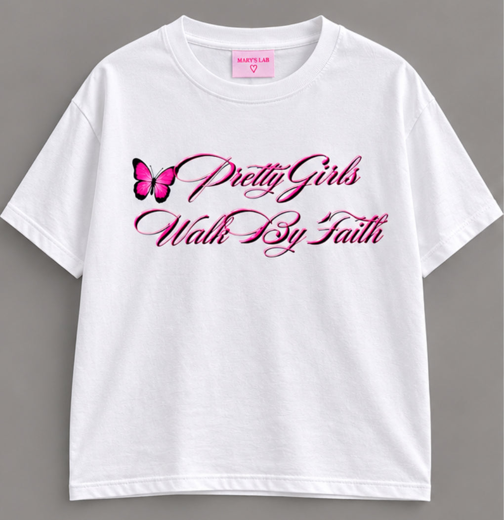 Pretty Girls Walk By Faith T-Shirt